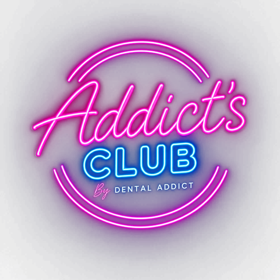 Addict's Club — by Dental Addict